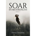 Soar in His Strength