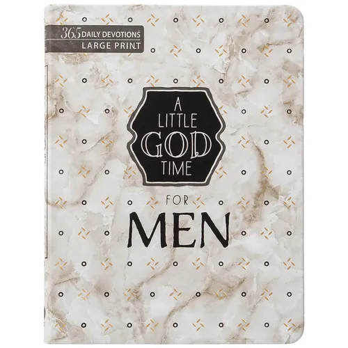 A Little God Time for Men: 365 Daily Devotions (Large Print)