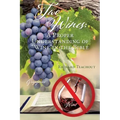 Two Wines: A Proper Understanding of "Wine" in the Bible