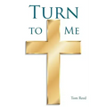 Turn To Me