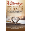 A Marriage That Endures Forever