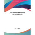 The Influence Of Judaism On Western Law