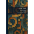 Dialectics: A Class Manual in Formal Logic