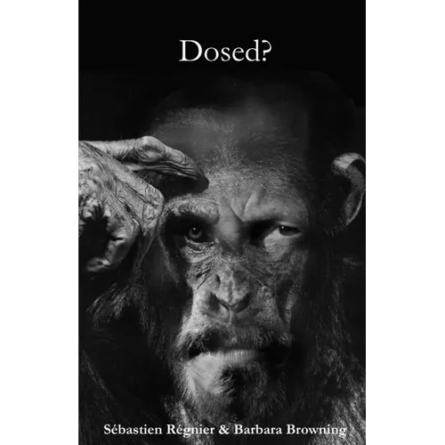 Dosed?