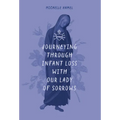 Journeying Through Infant Loss