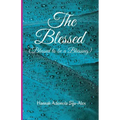 The Blessed: Blessed to be a Blessing