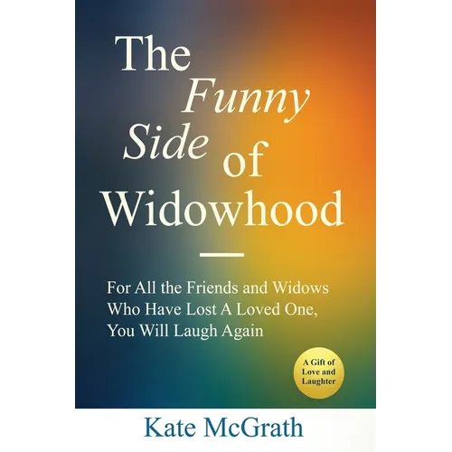 The Funny Side of Widowhood