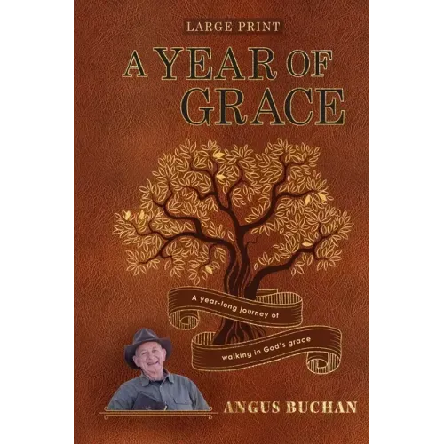 A Year of Grace: A year-long journey walking in God's grace