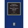 Colonial Land Entries in North Carolina, 1769-1775. (Volume #4)
