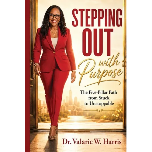 Stepping Out with Purpose