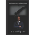 The Importance of Discipline