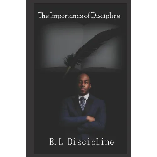 The Importance of Discipline