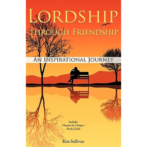 Lordship through Friendship