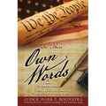 In Their Own Words, Volume 3, The Southern Colonies: Today's God-less America . . . What Would Our Founding Fathers Think?