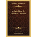 A Catechism Or Christian Doctrine