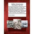 The Religious Tradesman, Or, Plain and Serious Hints of Advice for the Tradesman's Prudent and Pious Conduct, from His Entrance Into Business, to His