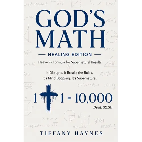 God's Math: Healing Edition