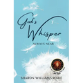 God's Whisper Always Near