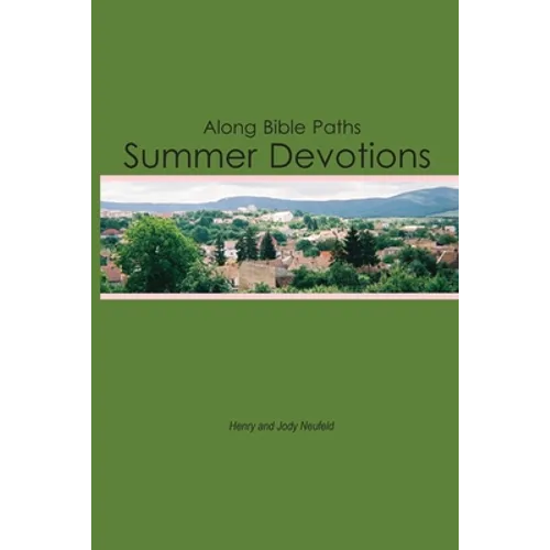 Along Bible Paths: Summer Devotions