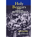 Holy Beggars: A Journey from Haight Street to Jerusalem