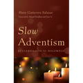 Slow Adventism