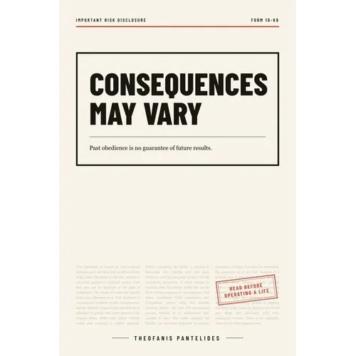 Consequences May Vary: Past Obedience Is No Guarantee of Future Results