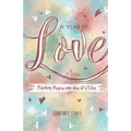A Year of Love: Finding peace one day at a time