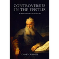 Controversies in the Epistles