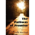 The Pathway of Promise, Words of Comfort to the Christian Pilgrim