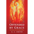 Offended by Grace: Moral Injury and the Disruption of Mercy