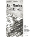 Early Morning Meditations