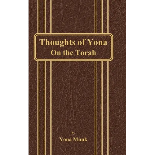 Thoughts of Yona On the Torah
