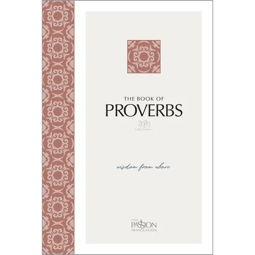 The Book of Proverbs (2020 Edition): Wisdom from Above