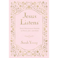 Jesus Listens, Pink Leathersoft, with Scripture References: Daily Devotional Prayers of Peace, Joy, and Hope (a 365-Day Prayer Book)