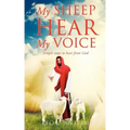 My Sheep Hear My Voice