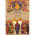 Theosis, Vol 2: Deification in Christian Theology (Volume 2)