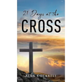 21 Days at the Cross