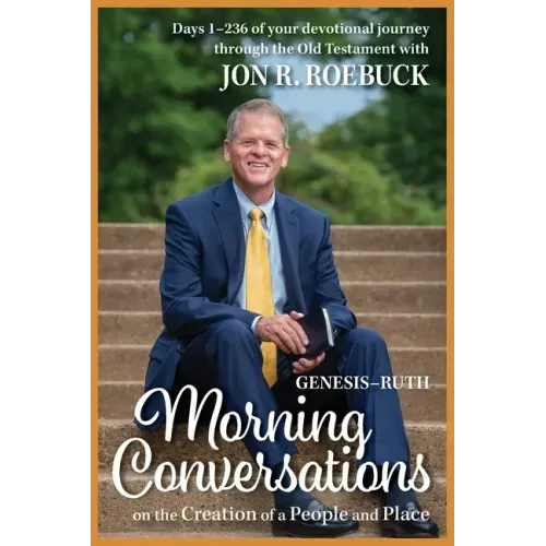 Morning Conversations on the Creation of a People and Place: Genesis-Ruth