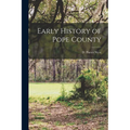 Early History of Pope County