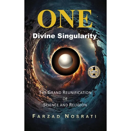 One Divine Singularity: The Grand Reunification of Science and Religion