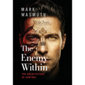 The Enemy Within: The Architecture of Control