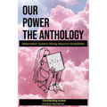 Our Power-The Anthology: Melenated Queens Rising Beyond Disabilities!