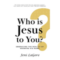 Who Is Jesus to You?