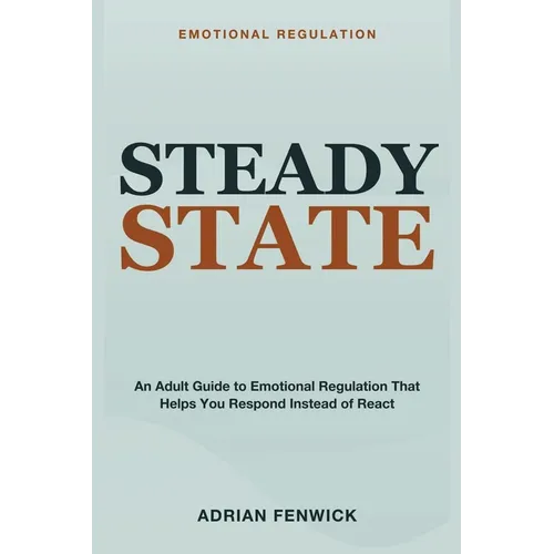 Emotional Regulation for Adults