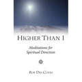 Higher Than I: Meditations for Spiritual Direction