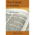 The Gospel in Exodus