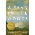 A Year in the Woods: 52 Weeks of Growth, Grace, and the Glory of God