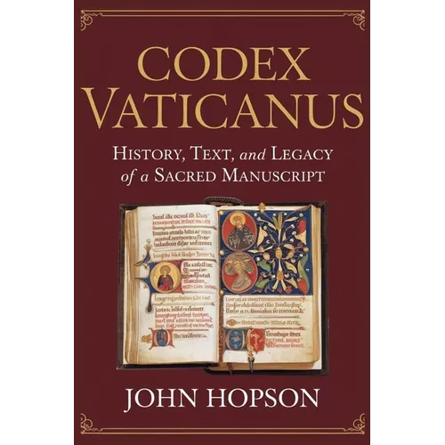 Codex Vaticanus: History, Text, and Legacy of a Sacred Manuscript