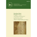 Reading Other Peoples' Texts: Social Identity and the Reception of Authoritative Traditions