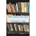 With a Book in Her Hand